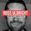Gionni Gioielli, MxRxGxA & Tosses - Ross Ulbricht - Single